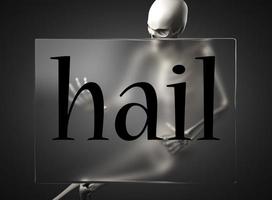 hail word on glass and skeleton photo