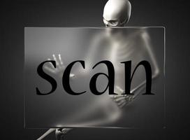 scan word on glass and skeleton photo