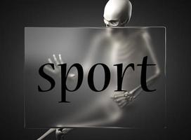 sport word on glass and skeleton photo