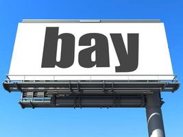 bay word on billboard photo