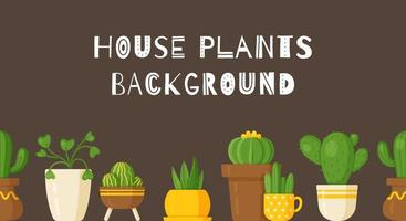 Vector illustration plant background. Beautiful background with houseplants in vases.