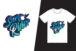 surf rider T-shirt design. Summer t-shirt design vector. For t-shirt print and other uses. vector