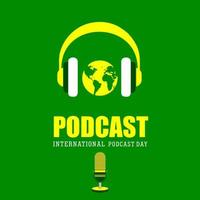 International Podcast Day, Microphone podcast, vector illustration and text