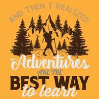 Adventure Are The Best Way To Learn vector