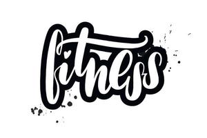 fitness con letras de pincel manuscritas inspiradoras. ilustración de caligrafía vectorial aislada sobre fondo blanco. tipografía para pancartas, insignias, postales, camisetas, estampados, carteles. vector