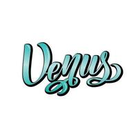 Venus. letras inspiradoras escritas a mano aisladas en fondo blanco. ilustración de stock de caligrafía vectorial, plantilla para póster, red social, banner, tarjetas. vector