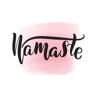 Handwritten brush lettering namaste. Vector calligraphy illustration with pink watercolor stain on background. Textile graphic, t-shirt print.