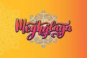 meghalaya tipografía de letras manuscritas. estados de la india. caligrafía para logotipo insignia icono tarjeta postal logotipo, banner, etiqueta. ilustración vectorial eps10. mandala naranja degradado multicolor vector