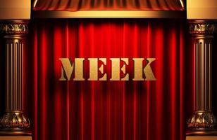 meek golden word on red curtain photo