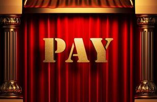 pay golden word on red curtain photo