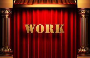 work golden word on red curtain photo