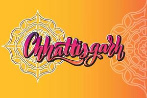 Chhattisgarh Handwritten stock lettering typography. States of India. Calligraphy for logotype badge icon card postcard logo, banner, tag. Vector illustration EPS10. Mandala orange multicolor gradient