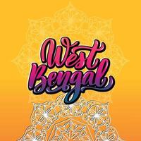 West Bengal Handwritten stock lettering typography. States of India. Calligraphy for badge icon card postcard logo, banner, tag. Vector illustration EPS10. Mandala orange multicolor bright gradien