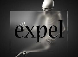 expel word on glass and skeleton photo