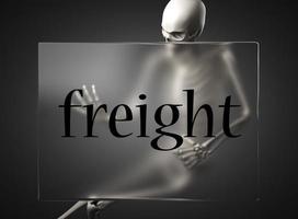 freight word on glass and skeleton photo