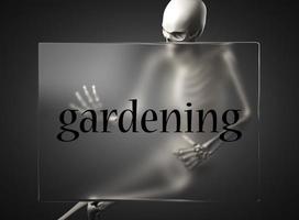 gardening word on glass and skeleton photo