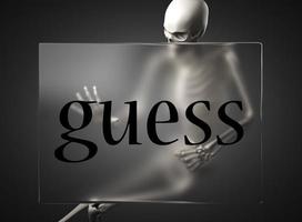 guess word on glass and skeleton photo