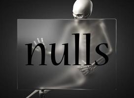 nulls word on glass and skeleton photo