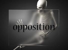 opposition word on glass and skeleton photo