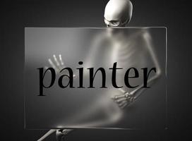 palabra de pintor sobre vidrio y esqueleto foto