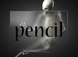 pencil word on glass and skeleton photo