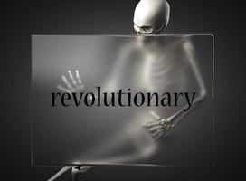 revolutionary word on glass and skeleton photo