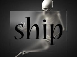 ship word on glass and skeleton photo