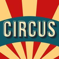 Circus vintage 3d vector lettering. Retro bold font. Pop art stylized text. Old school style letters. 90s, 80s poster, banner, signboard typography design. Red and beige radial rays color background