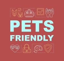 Pets friendly hotel word concept banner. Veterinary service, clinic. Presentation, website. Isolated lettering typography idea with linear icons. Animals welfare. Pet care. Vector outline illustration