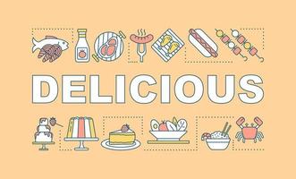 Delicious word concepts banner. Tasty food. Barbecue, seafood, desserts, vegetables. Presentation, website. Isolated lettering typography idea with linear icons. Vector outline illustration