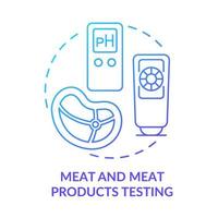 Meat and meat products testing blue gradient concept icon. Evaluate food production abstract idea thin line illustration. Determine quality. Isolated outline drawing. Myriad Pro-Bold font used vector