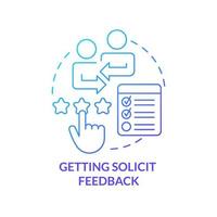 Getting solicit feedback blue gradient concept icon. Honest communication in workplace. HR skills abstract idea thin line illustration. Isolated outline drawing. Myriad Pro-Bold font used vector