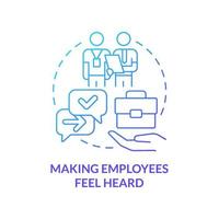 Making employees feel heard blue gradient concept icon. Comfort and safe in workplace. HR skills abstract idea thin line illustration. Isolated outline drawing. Myriad Pro-Bold font used vector