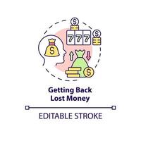 Getting back lost money concept icon. Symptom of compulsive gambling abstract idea thin line illustration. Isolated outline drawing. Editable stroke. Arial, Myriad Pro-Bold fonts used