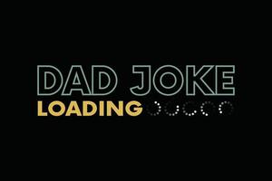 DAD JOKE LOADING vector