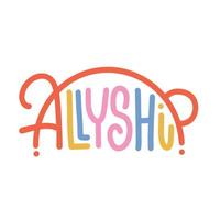 Lettering word of Allyship stylized as rainbow icon. Cooperation and teamwork metaphor. Concept for diversity people, equality, sharing, collaboration. Hand drawn typographic illustration. vector
