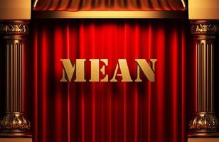 mean golden word on red curtain photo