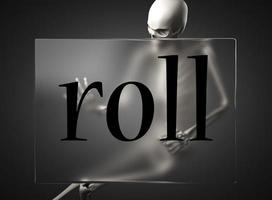 roll word on glass and skeleton photo