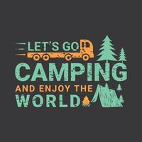 LET'S GO CAMPING Graphic Travel T-Shirt Design vector