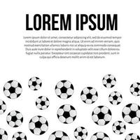 Soccer balls scattered on white background. Sports concept. Football vector illustration. Template with space for text for your design projects.
