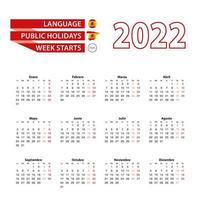 Calendar 2022 in Spanish language with public holidays the country of Spain in year 2022. vector