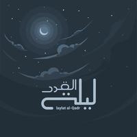 Night atmosphere with crescent moon, clouds, flat style stars, Translation of the Arabic text Laylat al-Qadr which means Night of determination or power. vector illustration