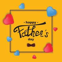 Happy Father's Day illustration. Square template for Father's Day with hearts and a bow tie on yellow background. Vector realistic illustration.