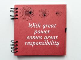 With great power comes great responsibility. Inspirational and motivational quote. photo