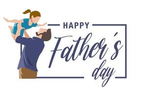 Happy father with daughter. Lovely family concept. Cute vector flat illustration. Happy Father's day card design