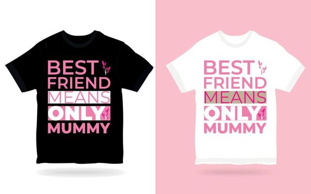 Best friend, love you mom template design