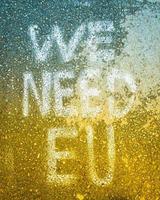 Written statement on the ground we need EU. Ukraine Integration process to EU concept and solidarity in Europe. Stand with Ukraine. STOP WAR concept photo