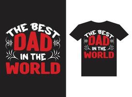 Best dad in the world typography t shirt design.eps vector