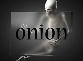 onion word on glass and skeleton photo