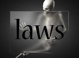 laws word on glass and skeleton photo